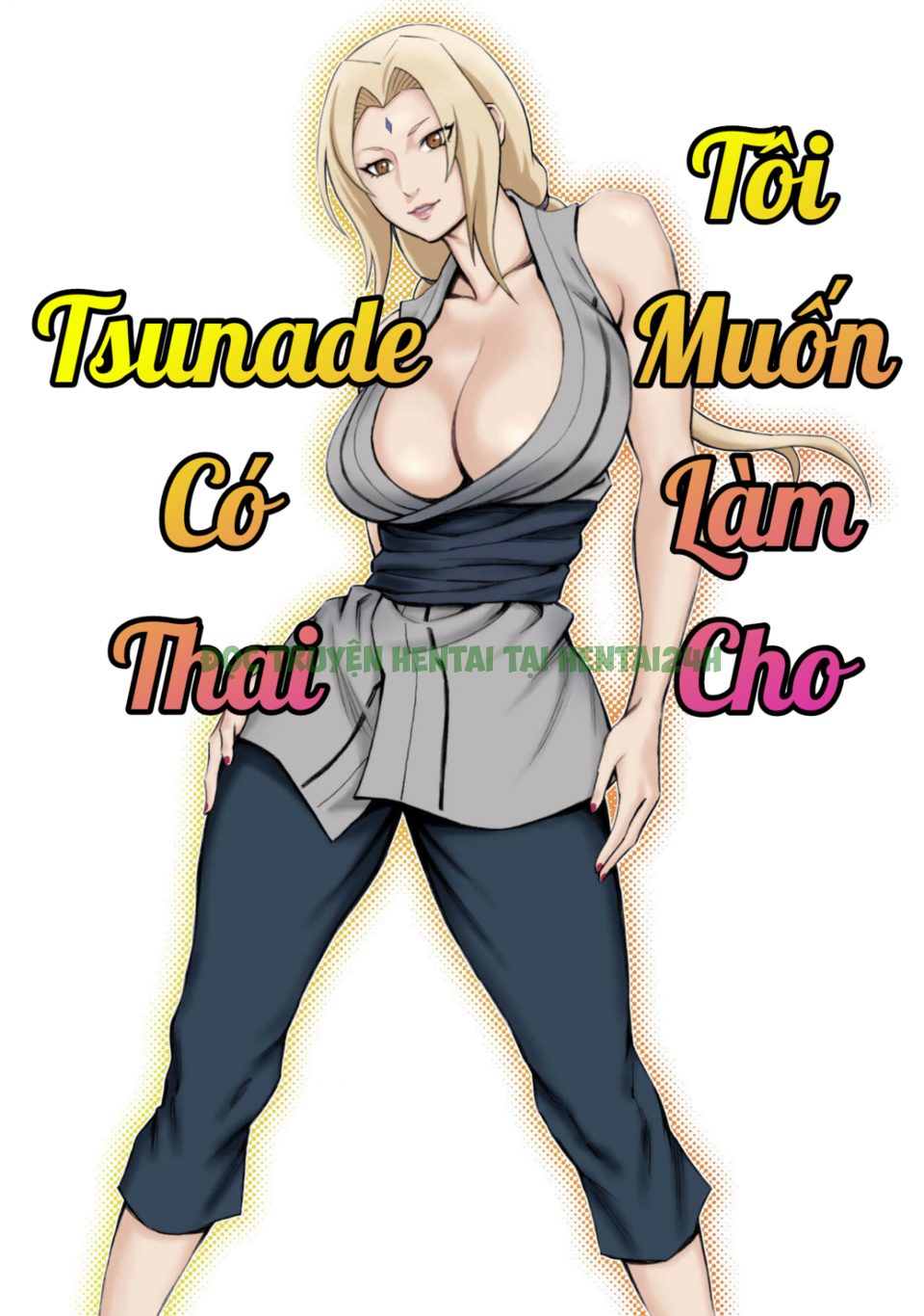 Xem ảnh 2 trong truyện hentai Tôi Muốn Làm Tsunade-sama Có Thai - One Shot - truyenhentai18.pro
